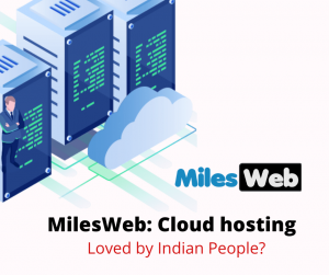 Milesweb Cloud hosting
